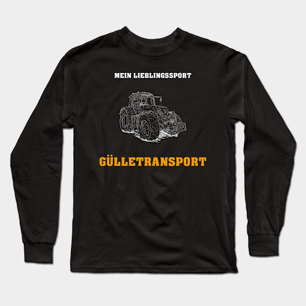 Mein Lieblingssport - Gülletransport Long Sleeve T-Shirt by 5StarDesigns